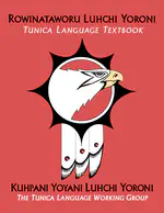 Rowinataworu Luhchi Yoroni / Tunica Language Textbook